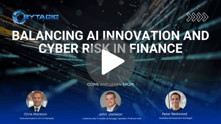 Balancing AI Innovation and Cyber Risk in Finance - Bytagig