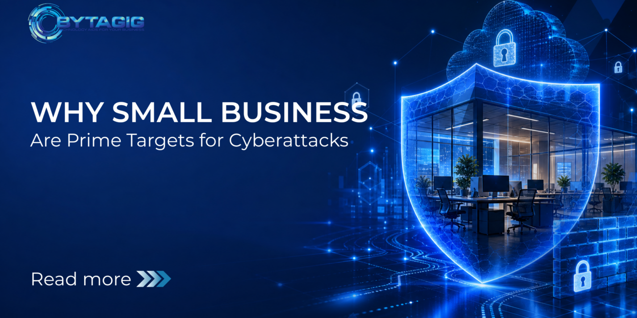 Why Small Businesses Are Prime Targets for Cyberattacks